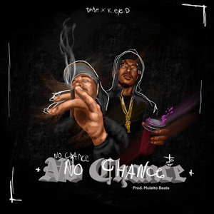 Логотип песни No Chance исполнителя Da$h, K.eYe.D