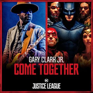 Логотип песни Come Together исполнителя Tom Holkenborg aka Junkie XL, Gary Clark, Jr.
