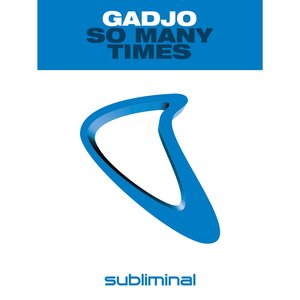 Логотип песни So Many Times исполнителя Gadjo, Alexandra Prince