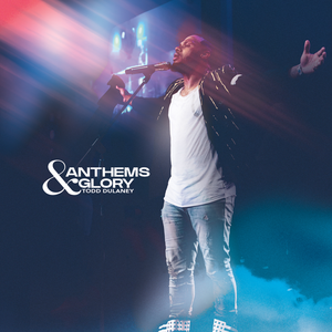 Логотип песни Get The Glory исполнителя Todd Dulaney