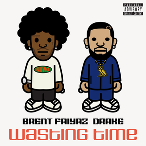 Логотип песни Wasting Time исполнителя Brent Faiyaz, Drake, The Neptunes