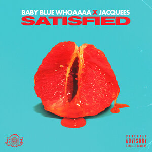 Логотип песни Satisfied исполнителя Baby Blue Whoaaaa, Jacquees
