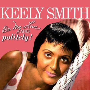 Логотип песни You Made Me Love You исполнителя Keely Smith