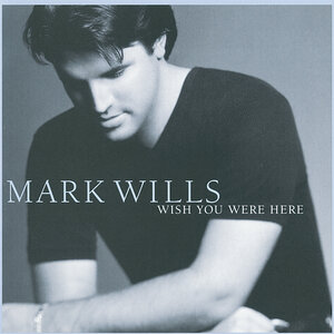 Логотип песни Wish You Were Here исполнителя Mark Wills