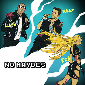 Логотип песни No Maybes исполнителя Ilkay Sencan, Era Istrefi, Arash