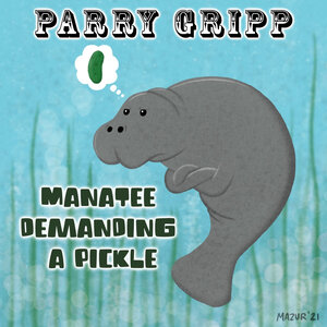 Логотип песни Manatee Demanding a Pickle исполнителя 