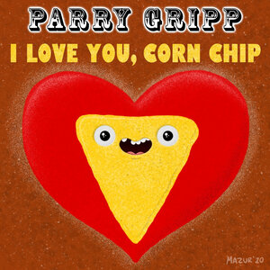 Фото песни I Love You, Corn Chip