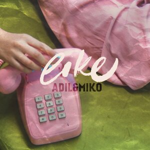 Логотип песни Like исполнителя Adil, Miko