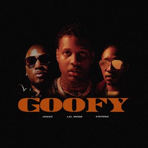 Логотип песни Goofy исполнителя Lil Durk, Future, Young Jeezy