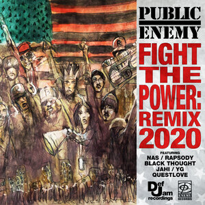 Логотип песни Fight The Power: Remix 2020 исполнителя Public Enemy, Nas, Rapsody, Black Thought, Jahi, YG