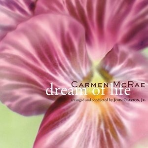 Логотип песни Dream of Life исполнителя Carmen McRae