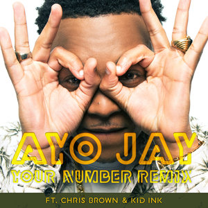 Логотип песни Your Number REMIX исполнителя Ayo Jay, Chris Brown, Kid Ink