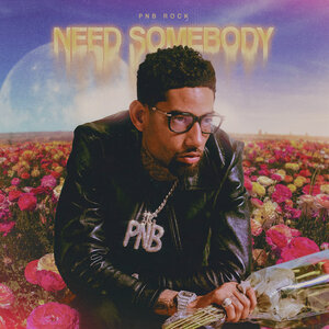 Логотип песни Need Somebody исполнителя PnB Rock