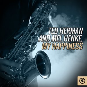 Логотип песни Mam'selle исполнителя Ted Herman, Mel Henke