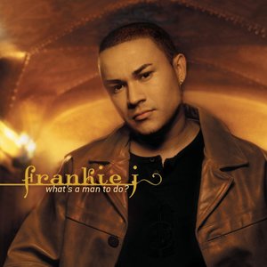 Логотип песни What's A Man To Do? исполнителя Frankie j