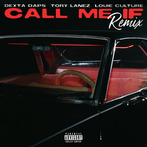 Логотип песни Call Me If исполнителя Dexta Daps, Louie Culture, Tory Lanez