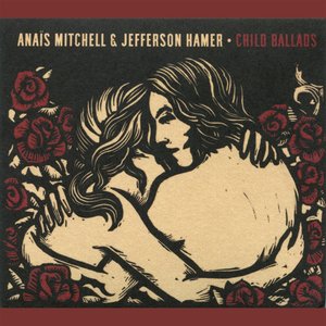 Логотип песни Willie of Winsbury (Child 100) исполнителя Anaïs Mitchell, Jefferson Hamer, Gary Paczosa