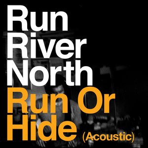 Логотип песни Run or Hide исполнителя Run River North