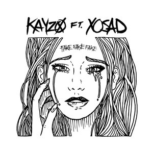 Логотип песни FAKE FAKE FAKE исполнителя Kayzo, xo sad