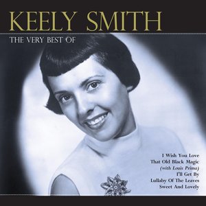 Логотип песни I Gotta Right To Sing The Blues исполнителя Keely Smith, Louis Prima, Sam Butera, The Witnesses