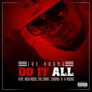 Логотип песни Do It All исполнителя Joe Young, Rick Ross, Cashis, The Game, K. Young