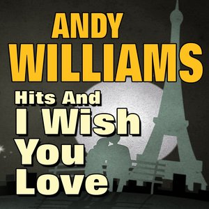 Логотип песни I Wish You Love исполнителя Andy Williams