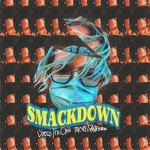 Логотип песни Smackdown исполнителя Sueco, Tokyo's Revenge