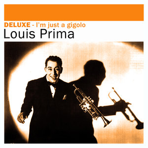 Логотип песни Just a Gigolo / I Ain’t Got Nobody исполнителя Louis Prima