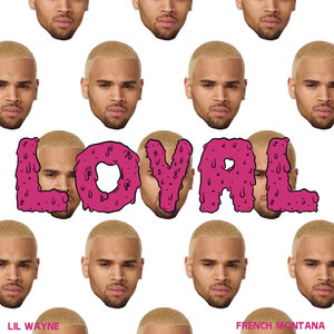 Логотип песни Loyal исполнителя Chris Brown, Lil Wayne, French Montana