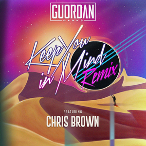 Логотип песни Keep You in Mind исполнителя Guordan Banks, Chris Brown