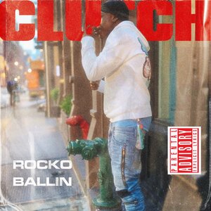 Логотип песни Clutch исполнителя Rocko Ballin