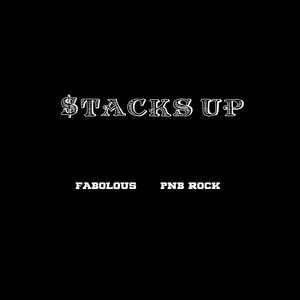 Логотип песни Stacks Up исполнителя PnB Rock, Fabolous