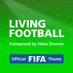 Логотип песни Living Football исполнителя Hans Zimmer, Lorne Balfe