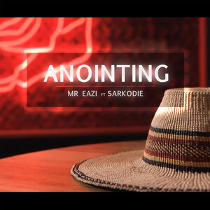 Логотип песни Anointing исполнителя Mr Eazi, Sarkodie