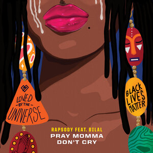 Логотип песни Pray Momma Don't Cry исполнителя Rapsody, Bilal