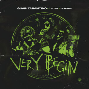 Логотип песни Very Begin исполнителя Guap Tarantino, Future, Lil Wookie