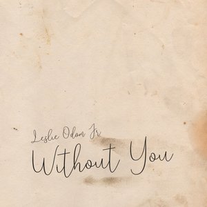 Логотип песни Without You исполнителя Leslie Odom, Jr.