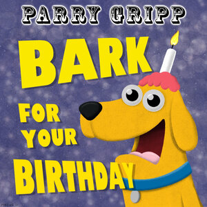 Логотип песни Bark for Your Birthday исполнителя 