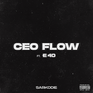Логотип песни CEO FLOW исполнителя Sarkodie, E-40