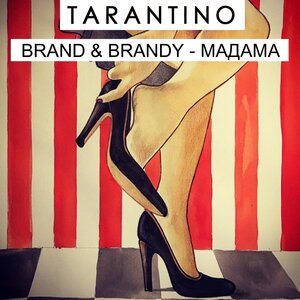 Логотип песни Мадама исполнителя Dj Tarantino, Brand, Brandy