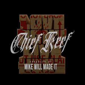 Логотип песни Love Don't Live Here исполнителя Chief Keef