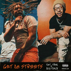 Логотип песни Got Da Streets исполнителя Fat Trel